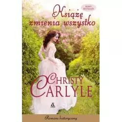 KSIĄŻĘ ZMIENIA WSZYSTKO Christy Carlyle - Amber
