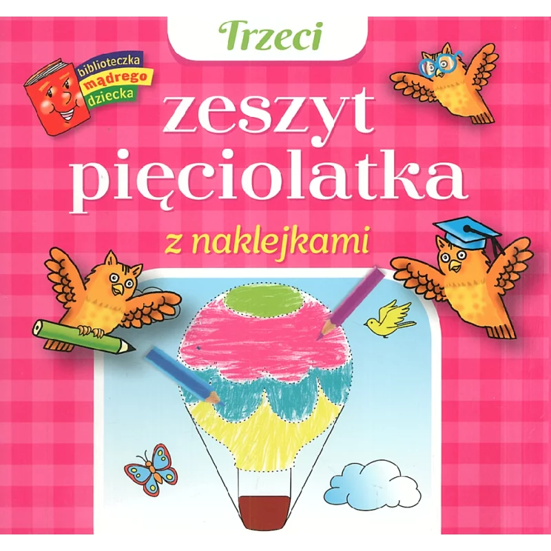 ZESZYT PIĘCIOLATKA Z NAKLEJKAMI 3 - Olesiejuk