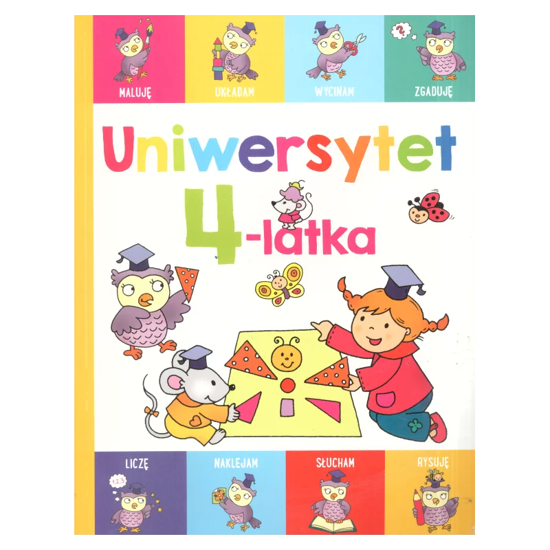 UNIWERSYTET 4-LATKA Elżbieta Lekan, Joanna Myjak - Olesiejuk