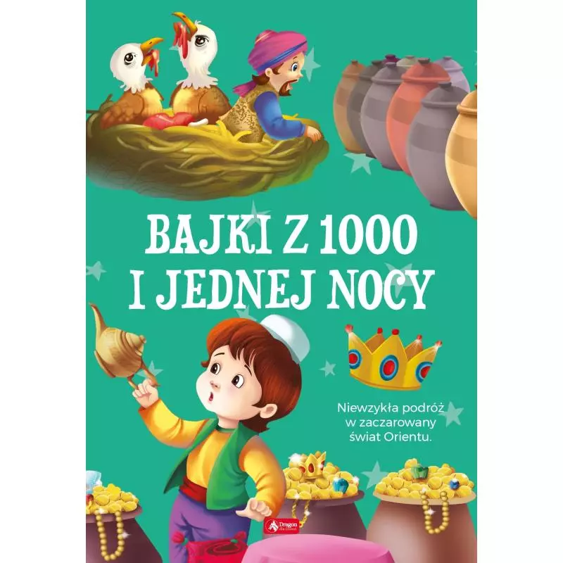 BAJKI Z 1000 I JEDNEJ NOCY - Dragon BAJKI Z 1000 I JEDNEJ NOCY - Dragon