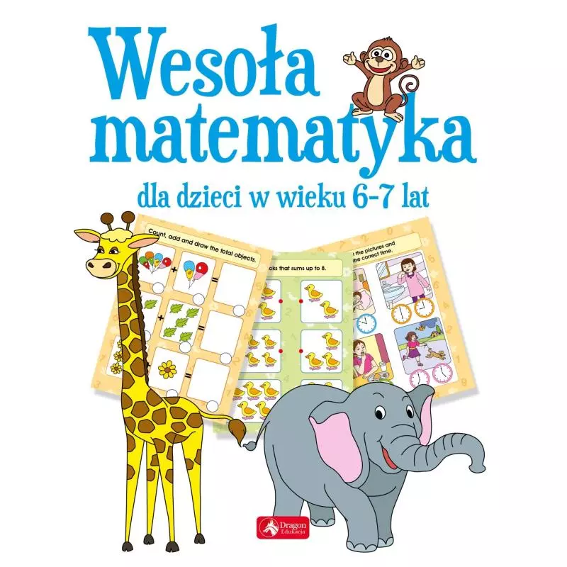 WESOŁA MATEMATYKA DLA DZIECI W WIEKU 6–7 LAT - Dragon