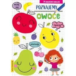 POZNAJEMY OWOCE 74 KOLOROWE NAKLEJKI 3+ - Books & Fun