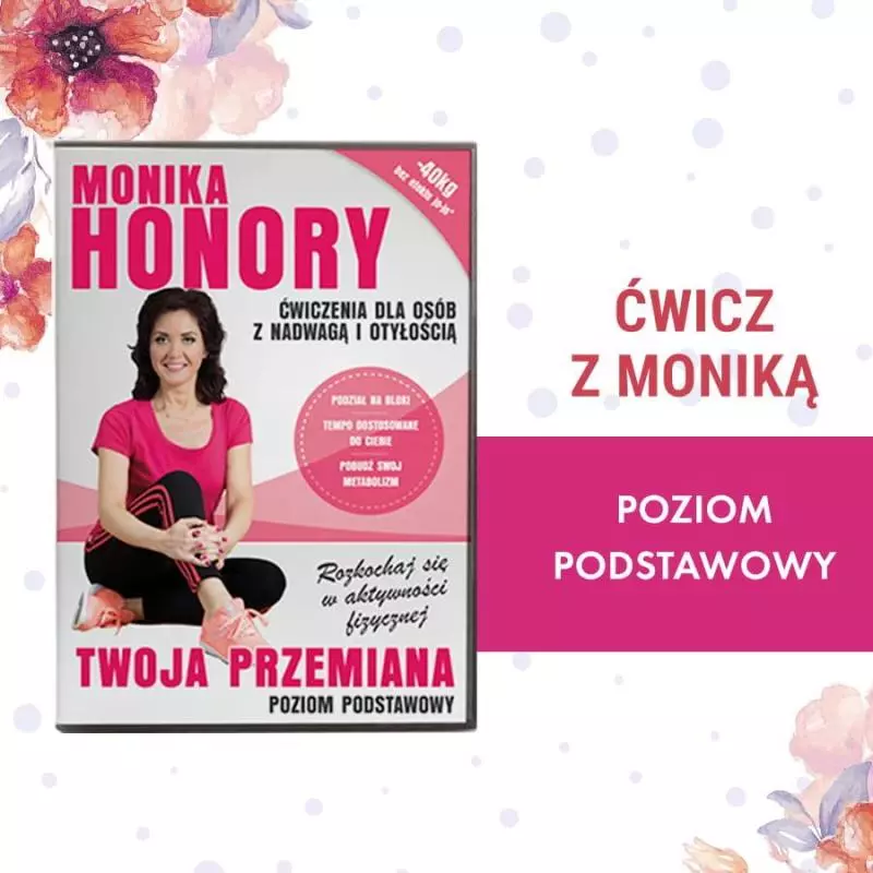 MONIKA HONORY TWOJA PRZEMIANA DVD PL - Monikahonory