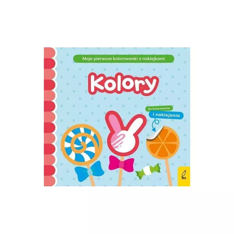 KOLORY MOJE PIERWSZE KOLOROWANKI Z NAKLEJKAMI - Wilga