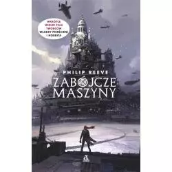 ZABÓJCZE MASZYNY Philip Reeve - Amber