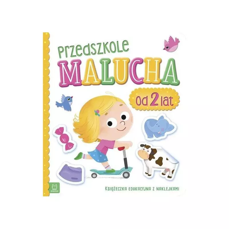 PRZEDSZKOLE MALUCHA OD 2 LAT KSIĄŻECZKA EDUKACYJNA Z NAKLEJKAMI - Aksjomat