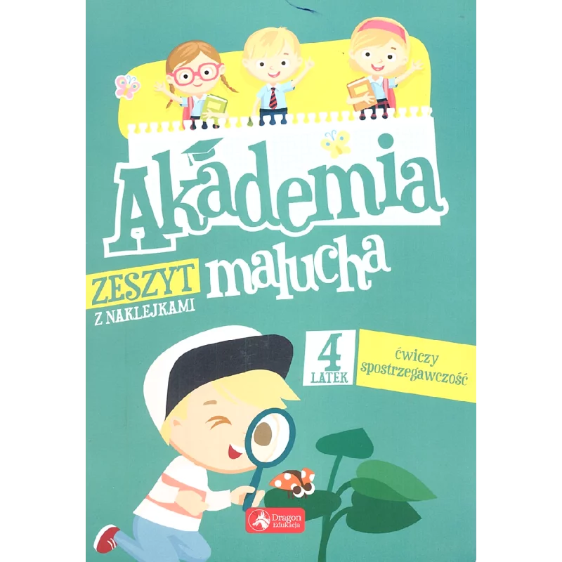 AKADEMIA MALUCHA 4 LATEK ZESZYT Z NAKLEJKAMI - Dragon