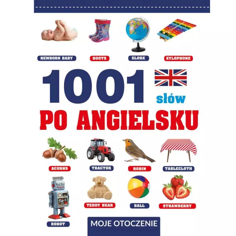 1001 SŁÓW PO ANGIELSKU - MOJE OTOCZENIE 5+ - Olesiejuk