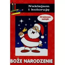 NAKLEJAM I KOLORUJĘ BOŻE NARODZENIE - Olesiejuk