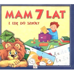 MAM 7 LAT I IDĘ DO SZKOŁY. Seweryn Elżbieta - Aksjomat