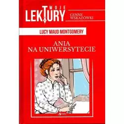 ANIA NA UNIWERSYTECIE TWOJE LEKTURY Maud Montgomery Lucy - Dragon