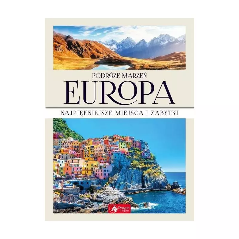 PODRÓŻE MARZEŃ EUROPA - Dragon