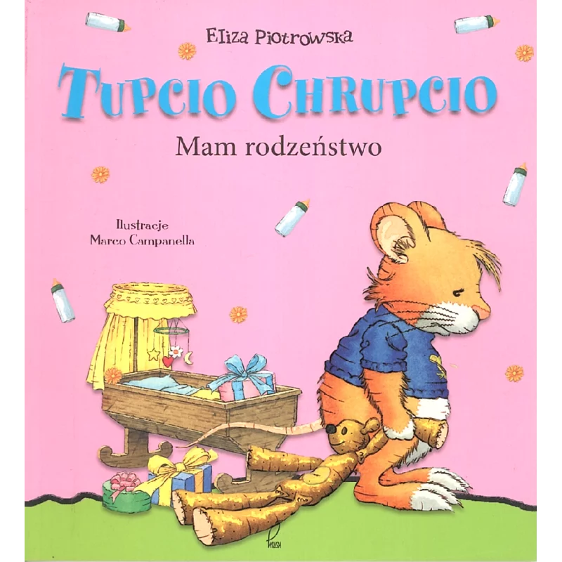 TUPCIO CHRUPCIO MAM RODZIEŃSTWO Eliza Piotrowska - Wilga