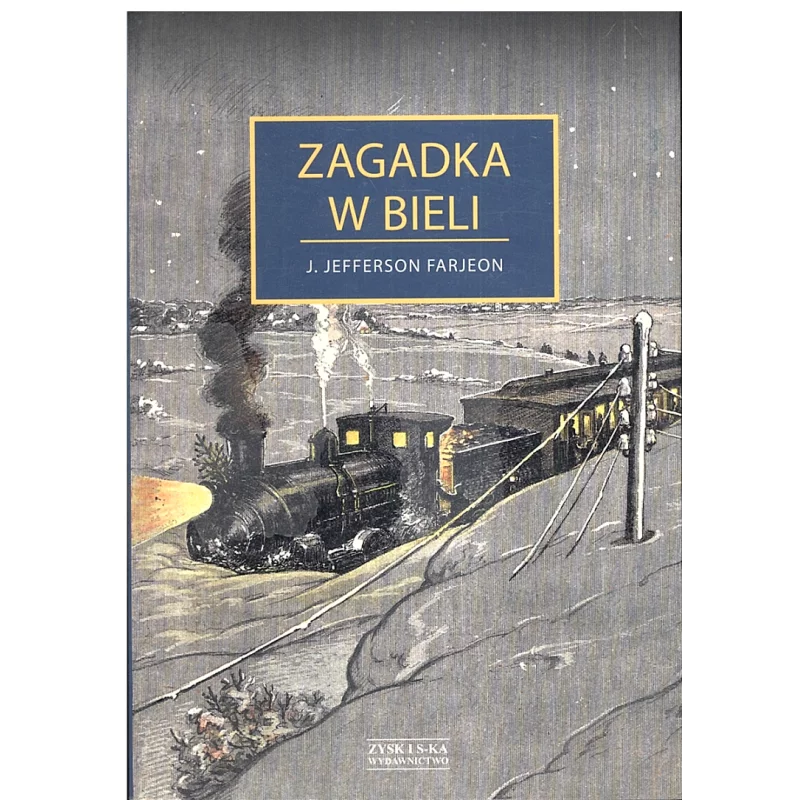 ZAGADKA W BIELI J. Jefferson Farjeon - Zysk i S-ka