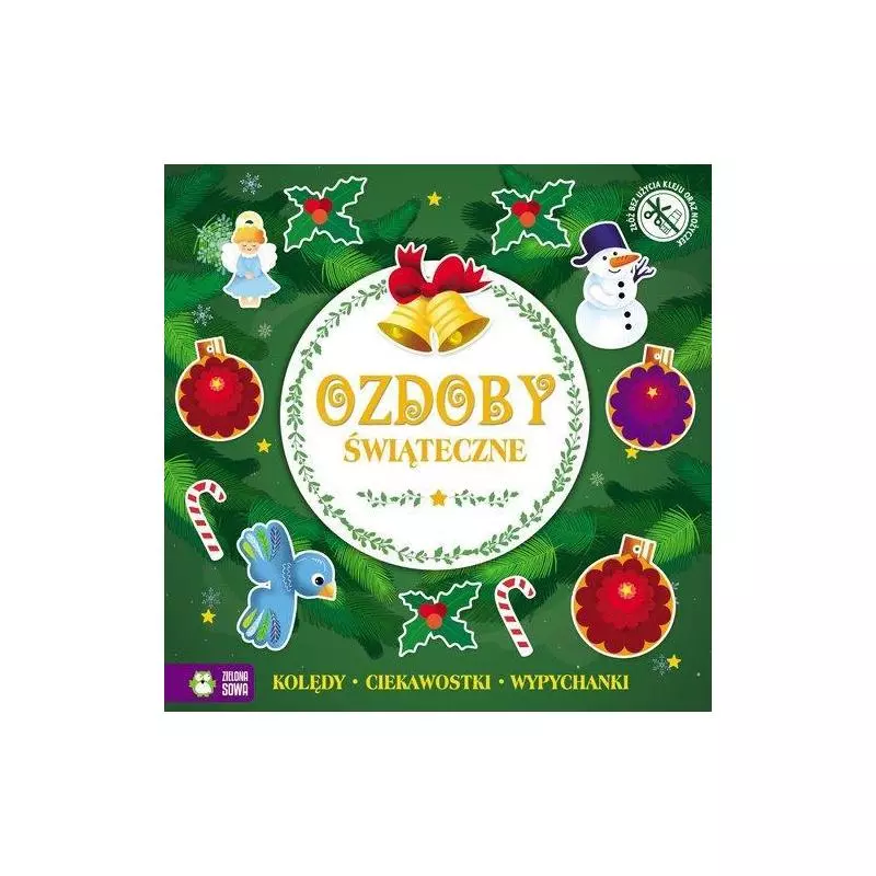 OZDOBY ŚWIĄTECZNE KOLĘDY CIEKAWOSTKI WYPYCHANKI 4+ - Zielona Sowa OZDOBY ŚWIĄTECZNE KOLĘDY CIEKAWOSTKI WYPYCHANKI 4+ - Zielona Sowa