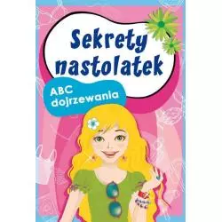 SEKRETY NASTOLATEK ABC DOJRZEWANIA Ewa Stompor - Literat