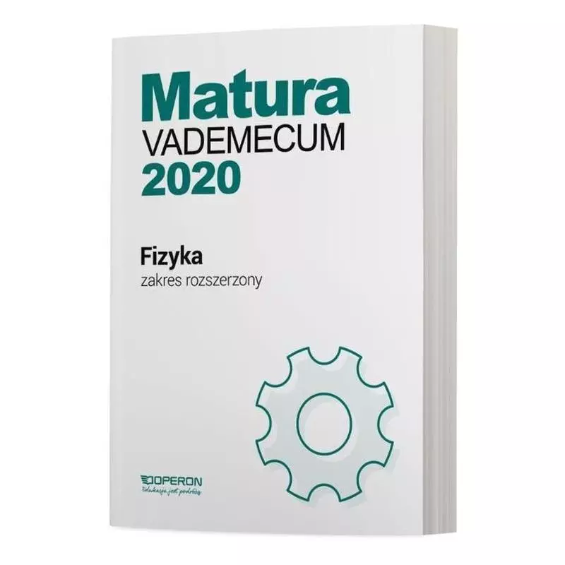 FIZYKA MATURA 2020 VADEMECUM ZAKRES ROZSZERZONY Lech Falandysz, Izabela Chełmińska - Operon