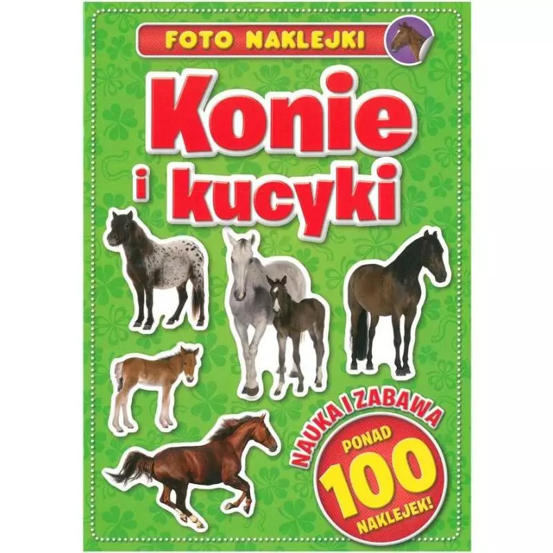 FOTO NAKLEJKI KONIE I KUCYKI 6+ - Smart Books