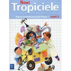NOWI TROPICIELE KL.1 MATEMATYKA 3 EDUKACJA WCZESNOSZKOLNA - WSiP