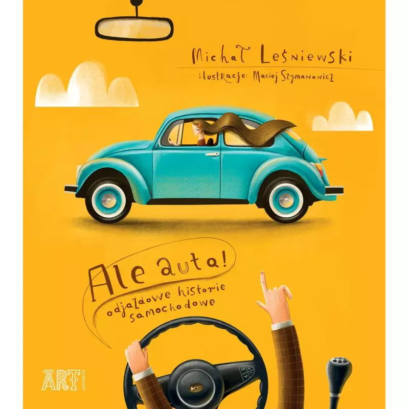 ALE AUTA ODJAZDOWE HISTORIE SAMOCHODOWE Michał Leśniewski - Egmont