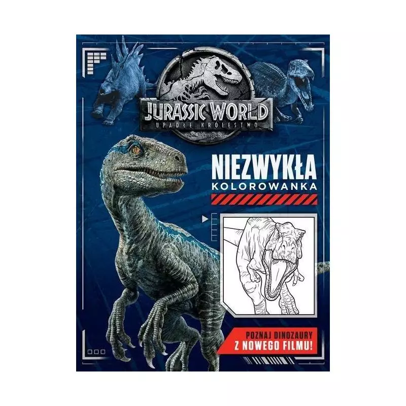 JURASSIC WORLD NIEZWYKŁA KOLOROWANKA Jacqui Butler - Egmont