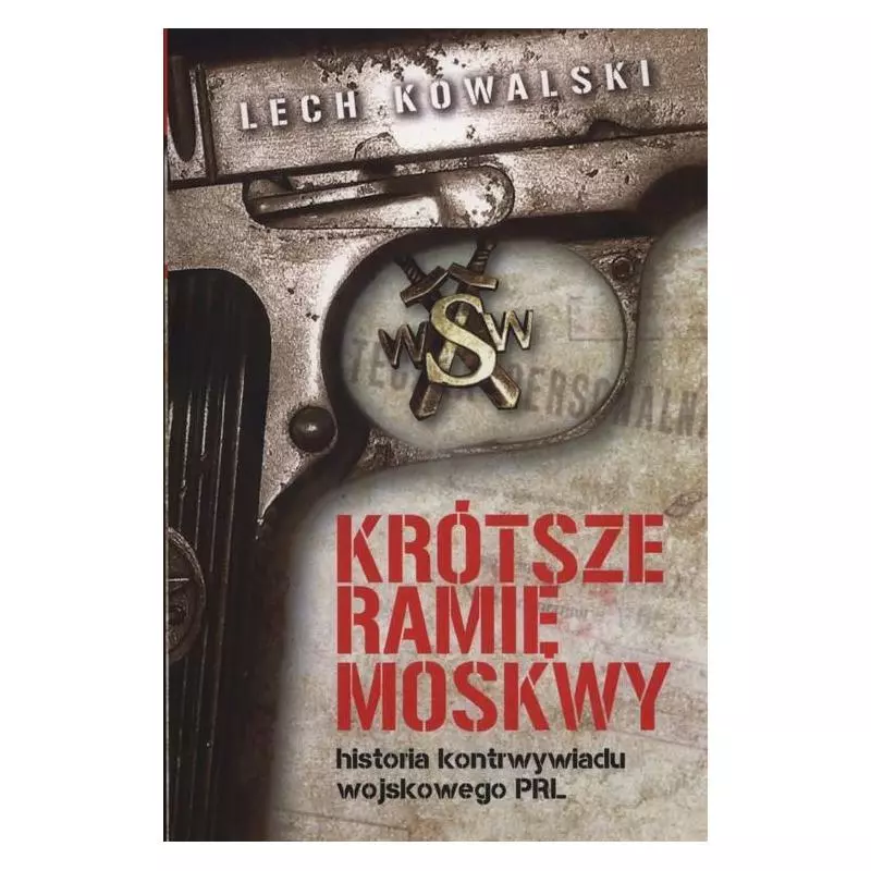 KRÓTSZE RAMIĘ MOSKWY Lech Kowalski - Fronda