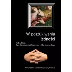 W POSZUKIWANIU JEDNOŚCI