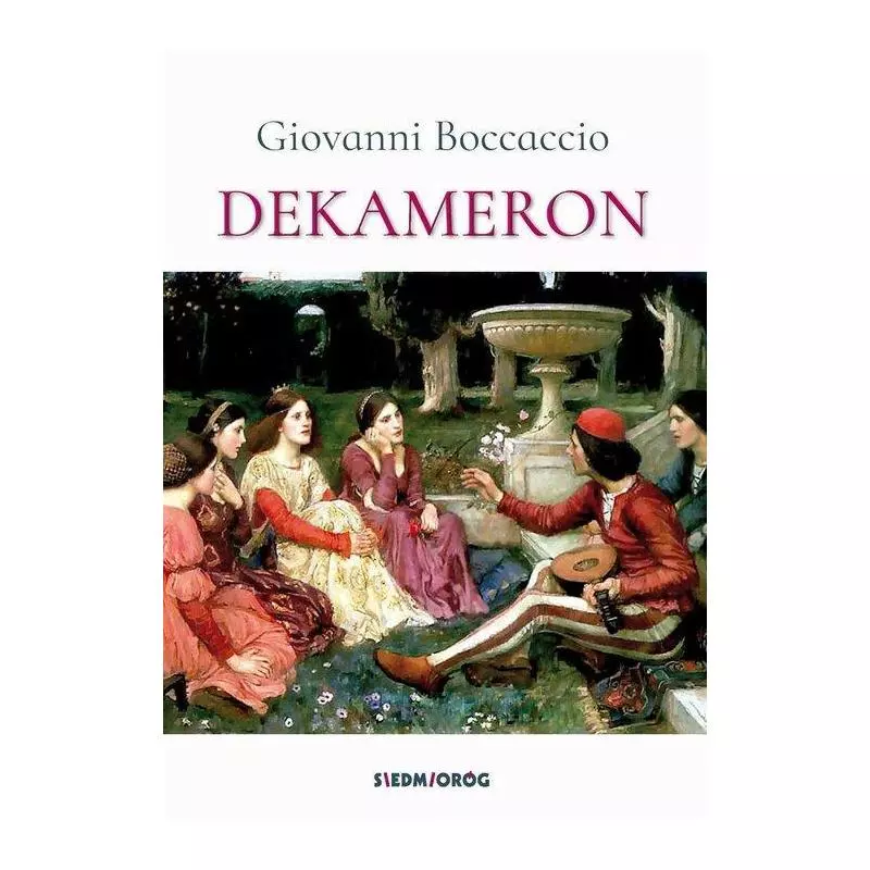 DEKAMERON Giovanni Boccaccio - Siedmioróg