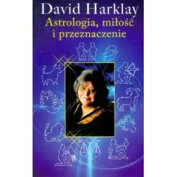 ASTROLOGIA MIŁOŚĆ I PRZEZNACZENIE David Harklay - Rytm