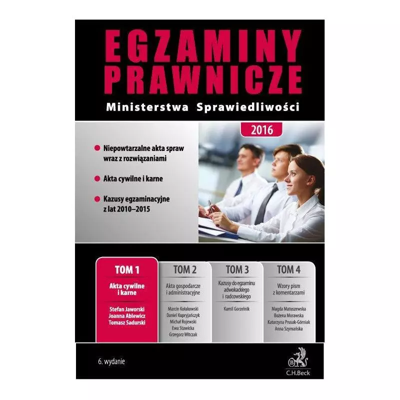 EGZAMINY PRAWNICZE MINISTERSTWA SPRAWIEDLIWOŚCI 2016 T1 AKTA CYWILNE I KARNE - C.H.Beck