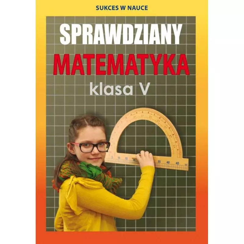 SPRAWDZIANY MATEMATYKA KLASA 5 Agnieszka Figat-Jeziorska - Literat