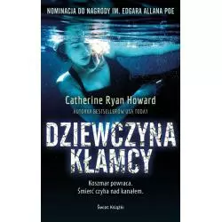 DZIEWCZYNA KŁAMCY Catherine Ryan Howard - Świat Książki