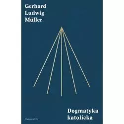 DOGMATYKA KATOLICKA Ludwig Gerhard Muller - WAM