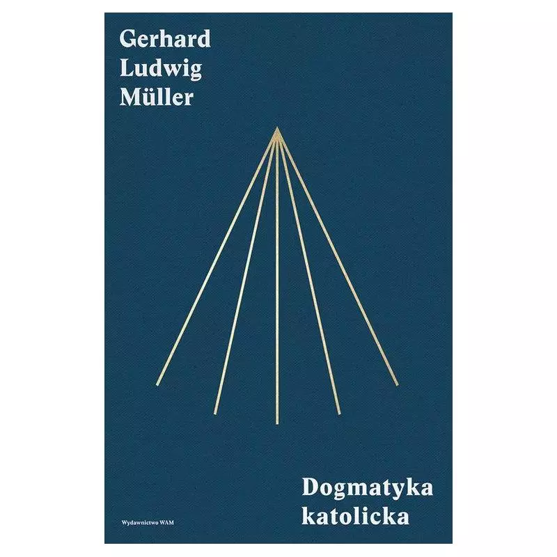 DOGMATYKA KATOLICKA Ludwig Gerhard Muller - WAM