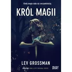 KRÓL MAGII Lev Grossman - Sonia Draga