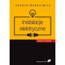 INSTALACJE ELEKTRYCZNE Henryk Markiewicz - PWN