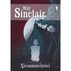 NIESAMOWITOŚCI May Sinclair - C&T