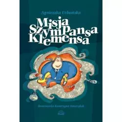MISJA SZYMPANSA KLEMENSA 7+ Agnieszka Urbańska - Alegoria