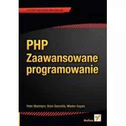 PHP ZAAWANSOWANE PROGRAMOWANIA Peter MacIntyre - Helion
