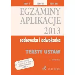 EGZAMINY APLIKACJE RADCOWSKA I ADWOKACKA 2 TEKSTY USTAW - C.H. Beck