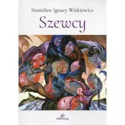 SZEWCY Stanisław Ignacy Witkiewicz - Siedmioróg