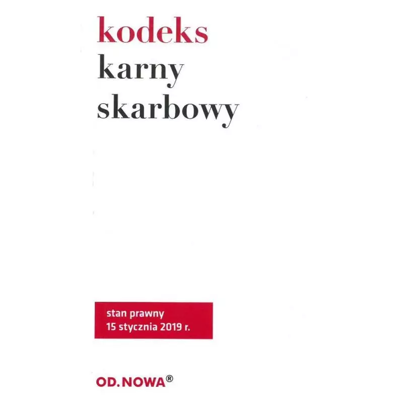 KODEKS KARNY SKARBOWY Agnieszka Kaszok - od.nowa