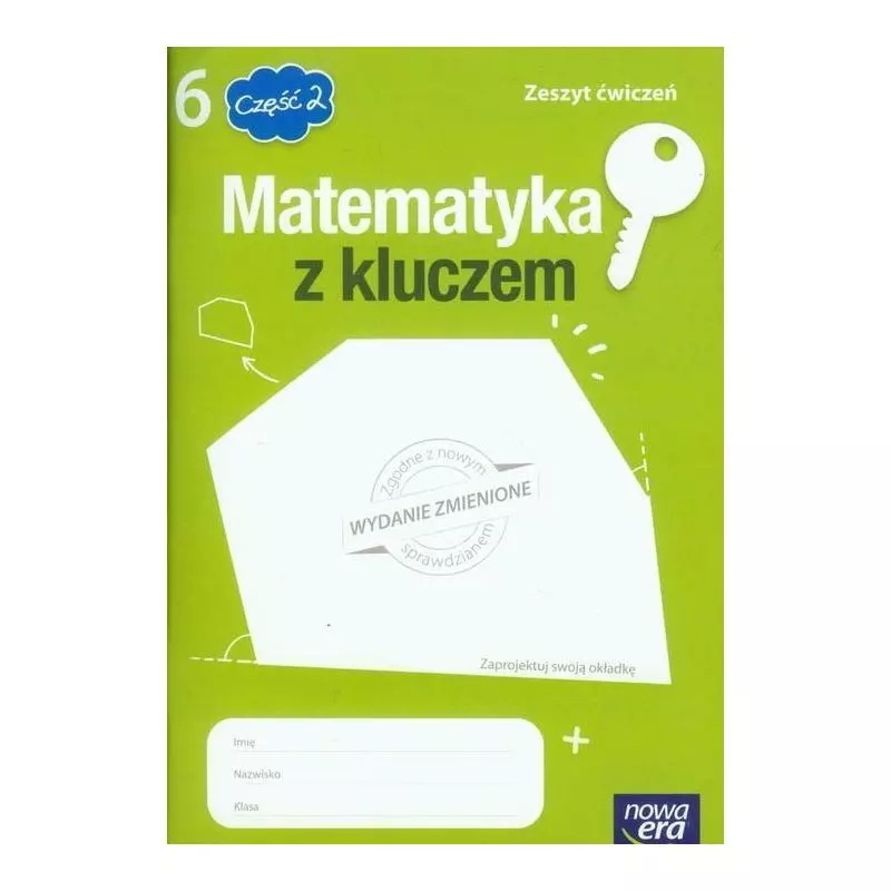 MATEMATYKA Z KLUCZEM SP KL.6 ĆWICZENIA 2 Agnieszka Mańkowska, Marcin Braun, Małgorzata Paszyńska - Nowa Era