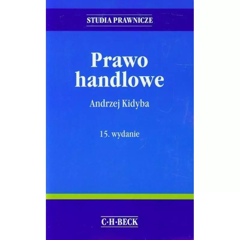 PRAWO HANDLOWE Andrzej Kidyba - C.H. Beck