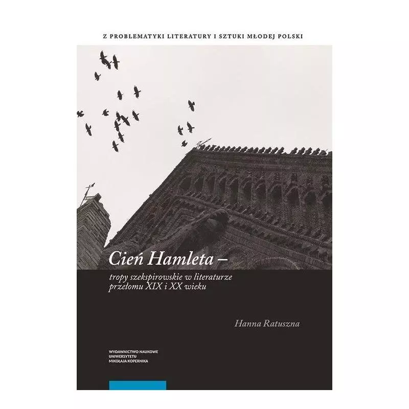 CIEŃ HAMLETA Hanna Ratuszna - Wydawnictwo Naukowe UMK