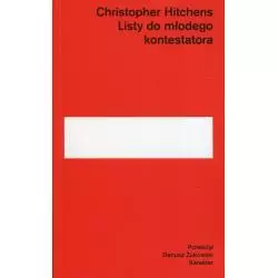 LISTY DO MŁODEGO KONTESTATORA Christopher Hitchens - Karakter