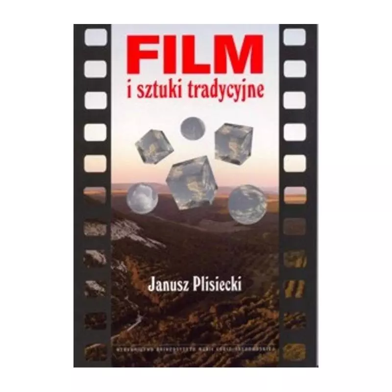 FILM I SZTUKI TRADYCYJNE Janusz Plisiecki - UMCS