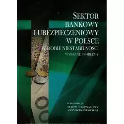 SEKTOR BANKOWY I UBEZPIECZENIOWY W POLSCE W DOBIE NIESTABILNOŚCI - UMCS