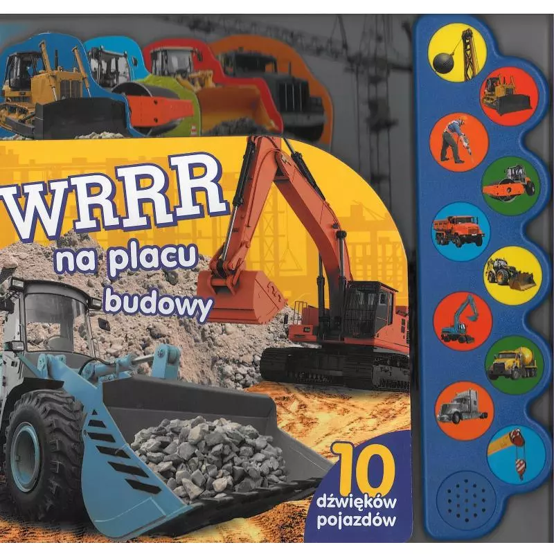 WRRR NA PLACU BUDOWY 10 DŹWIĘKÓW POJAZDÓW 2+ - Olesiejuk