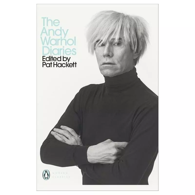THE ANDY WARHOL DIARIES EDITED BY PAT HACKETT Andy Warhol - Penguin Books